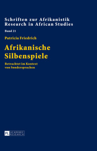 Imagen de portada: Afrikanische Silbenspiele 1st edition 9783631646472