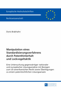 Cover image: Manipulation eines Standardisierungsverfahrens durch Patenthinterhalt und Lockvogeltaktik 1st edition 9783631646243