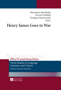Imagen de portada: Henry James Goes to War 1st edition 9783631646014