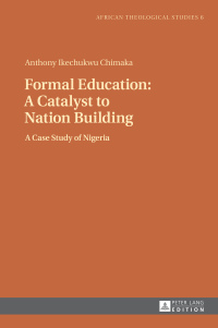 Imagen de portada: Formal Education: A Catalyst to Nation Building 1st edition 9783631645994