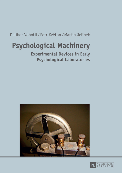 Psychological Machinery: Experimental Devices in Early Psychological Laboratories, 1st Edition - FULL INSTANT DOWNLOAD | PDF DOCX EPUB