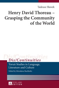 Titelbild: Henry David Thoreau – Grasping the Community of the World 1st edition 9783631640982