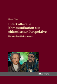 Cover image: Interkulturelle Kommunikation aus chinesischer Perspektive 1st edition 9783631644393