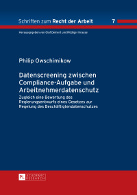Cover image: Datenscreening zwischen Compliance-Aufgabe und Arbeitnehmerdatenschutz 1st edition 9783631643266