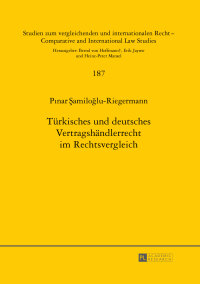 صورة الغلاف: Tuerkisches und deutsches Vertragshaendlerrecht im Rechtsvergleich 1st edition 9783631642344