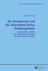 表紙画像: Der Entrepreneur und die unternehmerischen Handlungsfelder 1st edition 9783631642252
