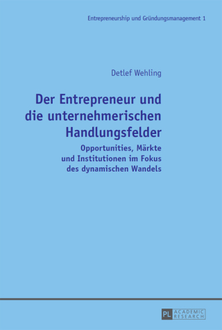 Cover image: Der Entrepreneur und die unternehmerischen Handlungsfelder 1st edition 9783631642252