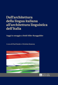 Cover image: Dall’architettura della lingua italiana all’architettura linguistica dell’Italia 1st edition 9783631634691