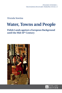 表紙画像: Water, Towns and People 1st edition 9783631640647