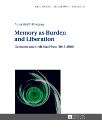 Cover image: Memory as Burden and Liberation 1st edition 9783631640517