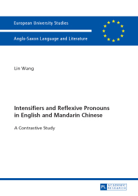 Cover image: Intensifiers and Reflexive Pronouns in English and Mandarin Chinese 1st edition 9783631637319