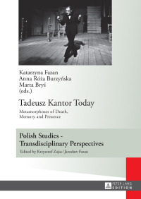 Cover image: Tadeusz Kantor Today 1st edition 9783631633601