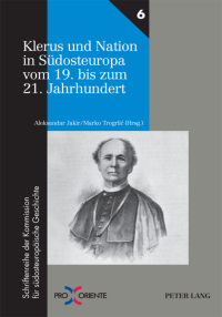 Cover image: Klerus und Nation in Suedosteuropa vom 19. bis zum 21. Jahrhundert 1st edition 9783631628768