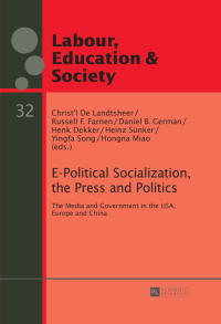 表紙画像: E-Political Socialization, the Press and Politics 1st edition 9783631628348