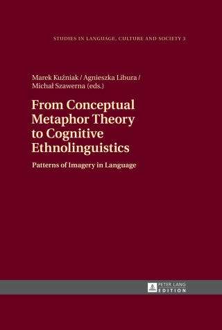 Cover image: From Conceptual Metaphor Theory to Cognitive Ethnolinguistics 1st edition 9783631627808