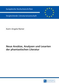 Titelbild: Neue Ansaetze, Analysen und Lesarten der phantastischen Literatur 1st edition 9783631627266