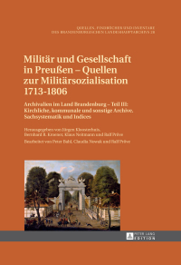 Cover image: Militaer und Gesellschaft in Preußen – Quellen zur Militaersozialisation 1713–1806 1st edition 9783631627181