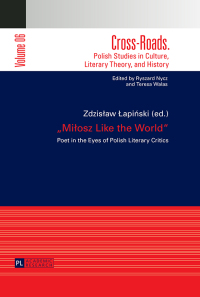 Imagen de portada: «Miłosz Like the World» 1st edition 9783631626719