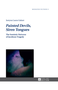 表紙画像: Painted Devils, Siren Tongues 1st edition 9783631626269