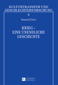 Cover image: Krieg – eine unendliche Geschichte 1st edition 9783631626238