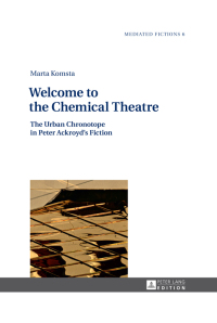 Imagen de portada: Welcome to the Chemical Theatre 1st edition 9783631626184