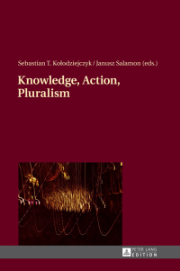 Imagen de portada: Knowledge, Action, Pluralism 1st edition 9783631625682