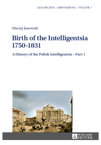 Cover image: Birth of the Intelligentsia – 1750–1831 1st edition 9783631623756