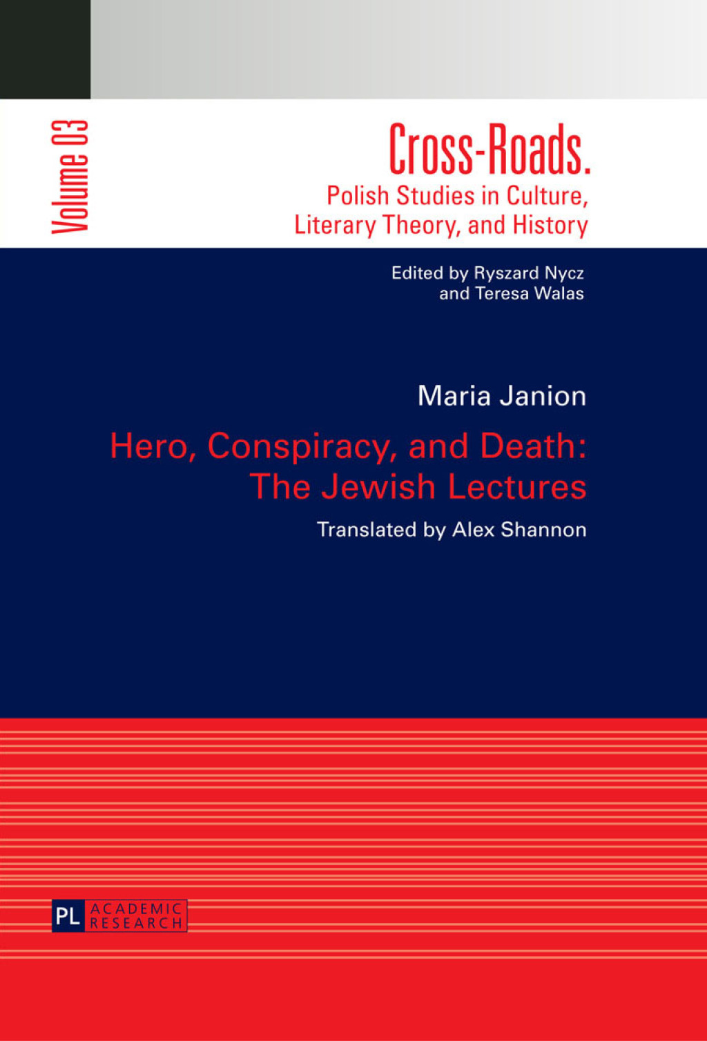 Hero, Conspiracy, and Death: The Jewish Lectures Translated by Alex Shannon 1st Edition