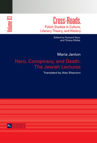 Imagen de portada: Hero, Conspiracy, and Death: The Jewish Lectures 1st edition 9783631623572