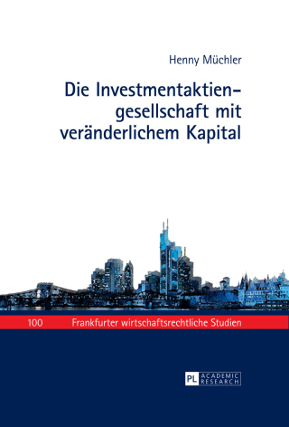 Cover image: Die Investmentaktiengesellschaft mit veraenderlichem Kapital 1st edition 9783631622940