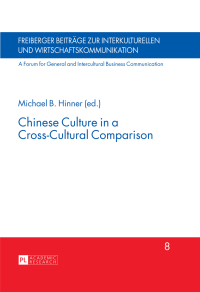 صورة الغلاف: Chinese Culture in a Cross-Cultural Comparison 1st edition 9783631611609