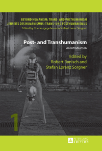 表紙画像: Post- and Transhumanism 1st edition 9783631606629