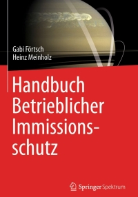 Imagen de portada: Handbuch Betrieblicher Immissionsschutz 9783658000059