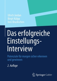 Imagen de portada: Das erfolgreiche Einstellungs-Interview 2nd edition 9783658000110