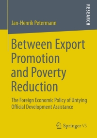 Immagine di copertina: Between Export Promotion and Poverty Reduction 9783658000479