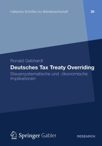 Cover image: Deutsches Tax Treaty Overriding 9783658000585