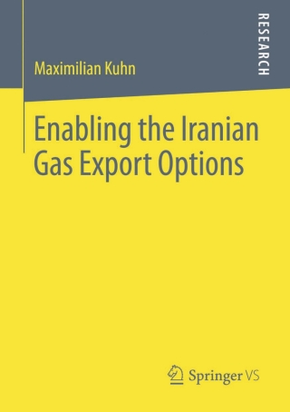Cover image: Enabling the Iranian Gas Export Options 9783658000929