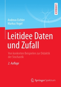 表紙画像: Leitidee Daten und Zufall 2nd edition 9783658001179