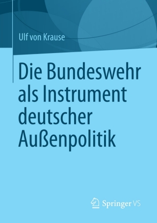 Immagine di copertina: Die Bundeswehr als Instrument deutscher Außenpolitik 9783658001841