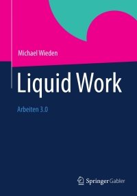 Cover image: Liquid Work 9783658001940