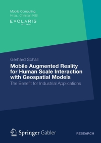 Imagen de portada: Mobile Augmented Reality for Human Scale Interaction with Geospatial Models 9783658001964