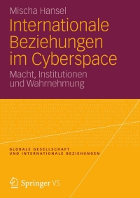 Omslagafbeelding: Internationale Beziehungen im Cyberspace 9783658002275