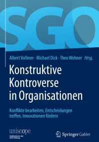 Cover image: Konstruktive Kontroverse in Organisationen 9783658002626