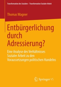 Cover image: Entbürgerlichung durch Adressierung? 9783658002725