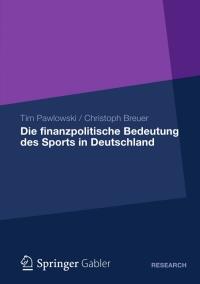 Cover image: Die finanzpolitische Bedeutung des Sports in Deutschland 9783658003128