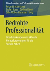 Cover image: Bedrohte Professionalität 9783658003517