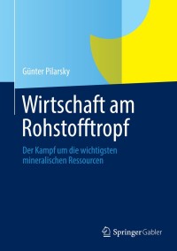 Cover image: Wirtschaft am Rohstofftropf 9783658003623