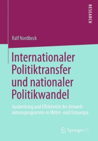 Cover image: Internationaler Politiktransfer und nationaler Politikwandel 9783658003838