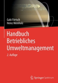 Cover image: Handbuch Betriebliches Umweltmanagement 2nd edition 9783834825704