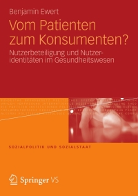 صورة الغلاف: Vom Patienten zum Konsumenten? 9783658004323